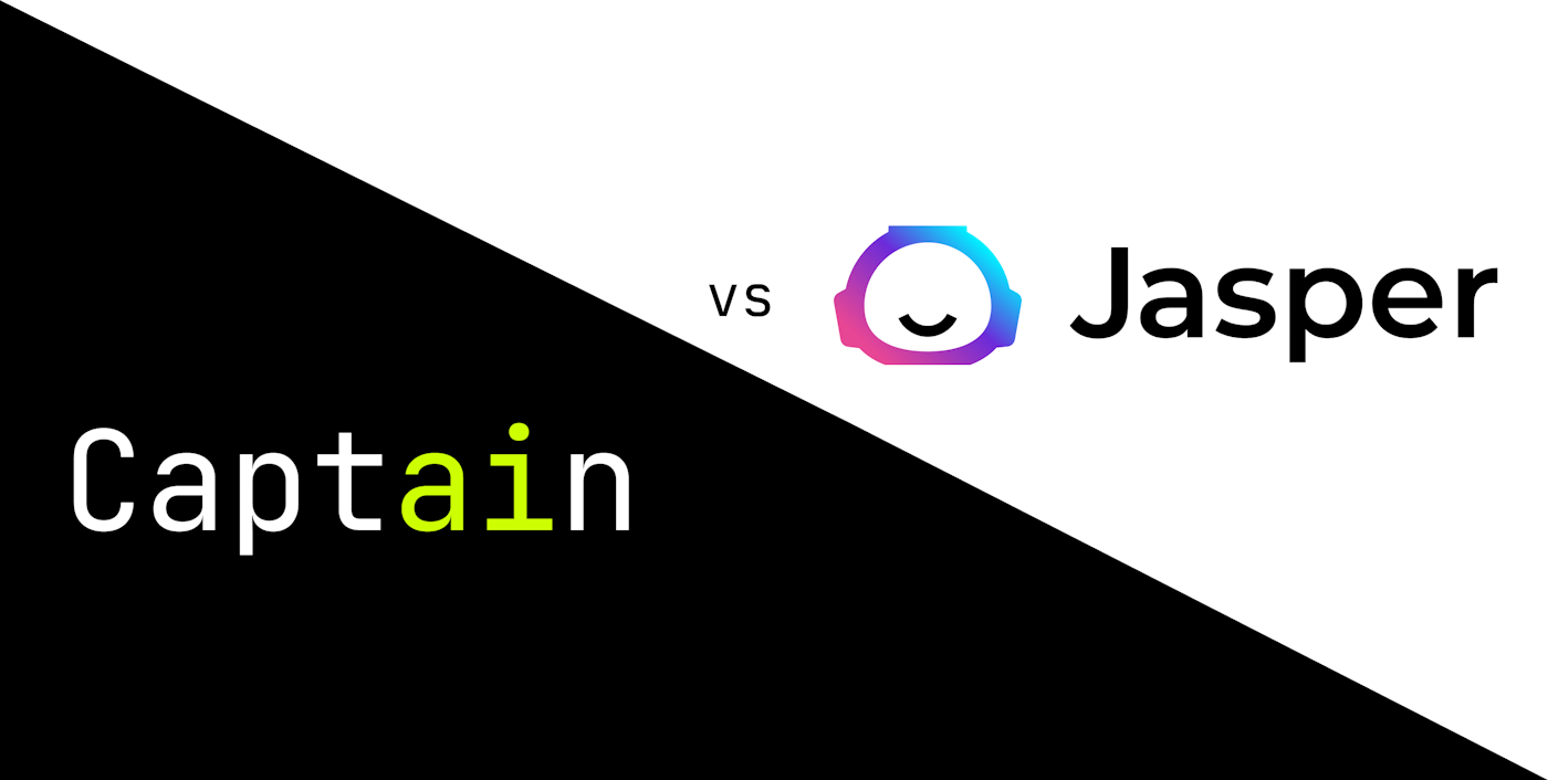 Captain vs. Jasper AI: Unveiling the Superior Choice for Content Marketing